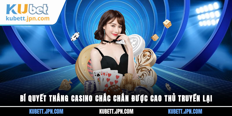 bí quyết thắng Casino