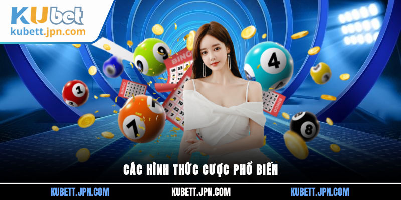 Các hình thức cược phổ biến