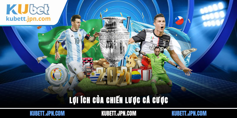 Lợi ích của chiến lược cá cược