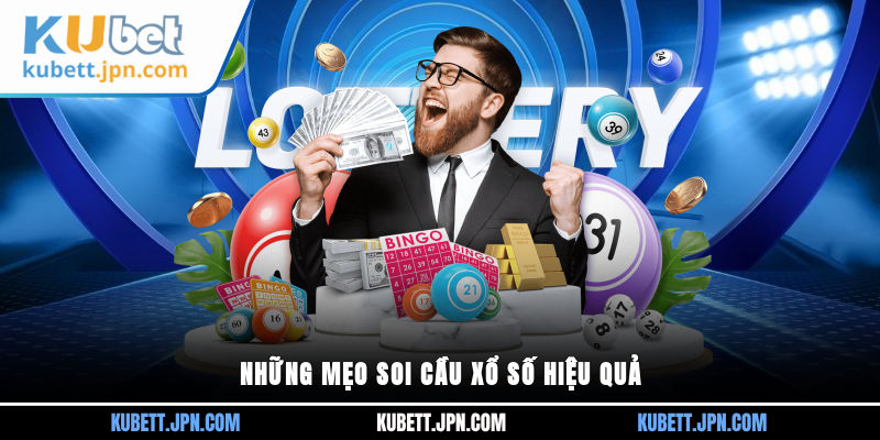 Những mẹo soi cầu xổ số hiệu quả